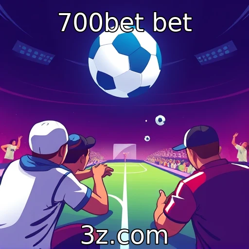 700bet bet